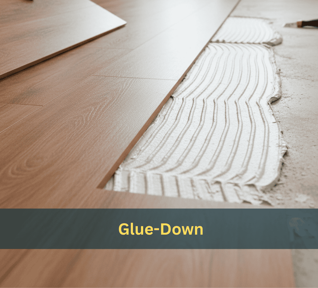 Glue-Down